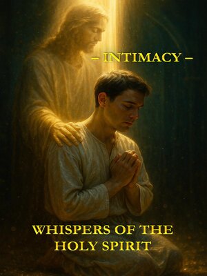 cover image of Whispers of the Holy Spirit – Intimacy